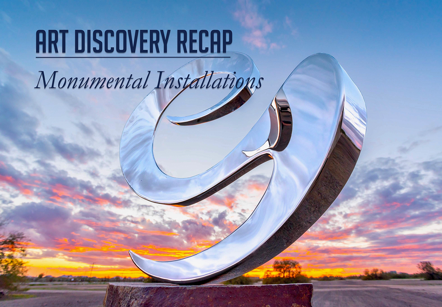 art discovery recap monumental